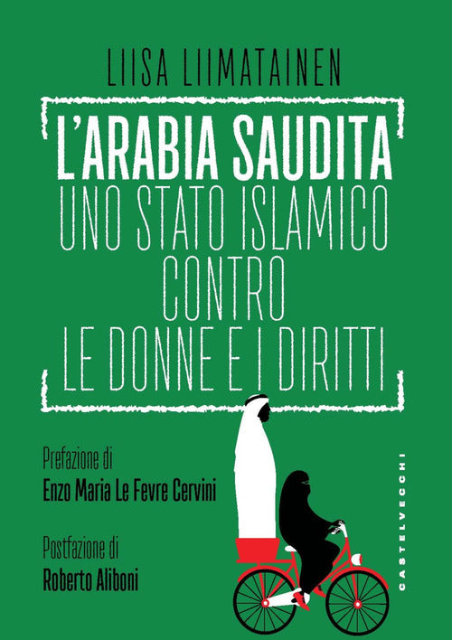 L'Arabia Saudita. Uno stato islamico contro le donne e i diritti