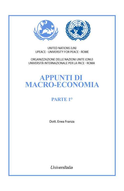 Appunti di macro-economia. Vol. 1