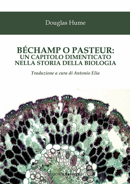 Bchamp o Pasteur: un capitolo dimenticato nella storia della biologia