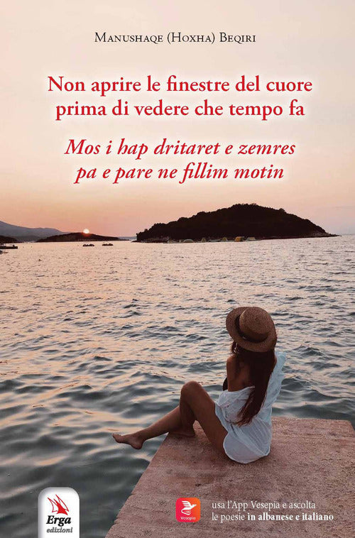 Non aprire le finestre del cuore prima di vedere che tempo fa-Mos i hap dritaret e zemres pa ...