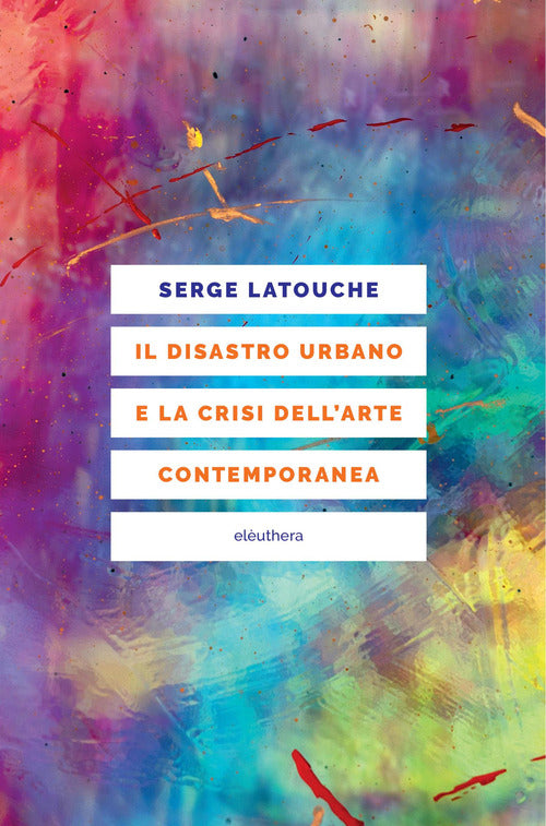 Il disastro urbano e la crisi dellarte contemporanea