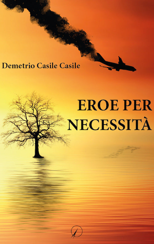 Eroe per necessità