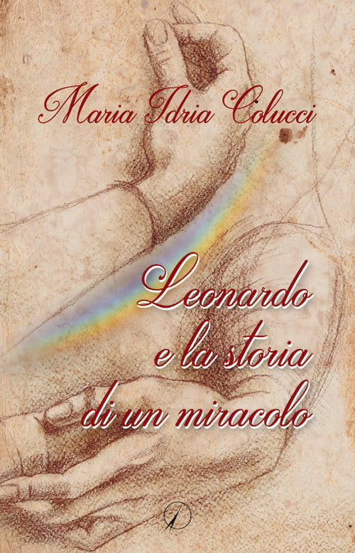 Leonardo e la storia di un miracolo