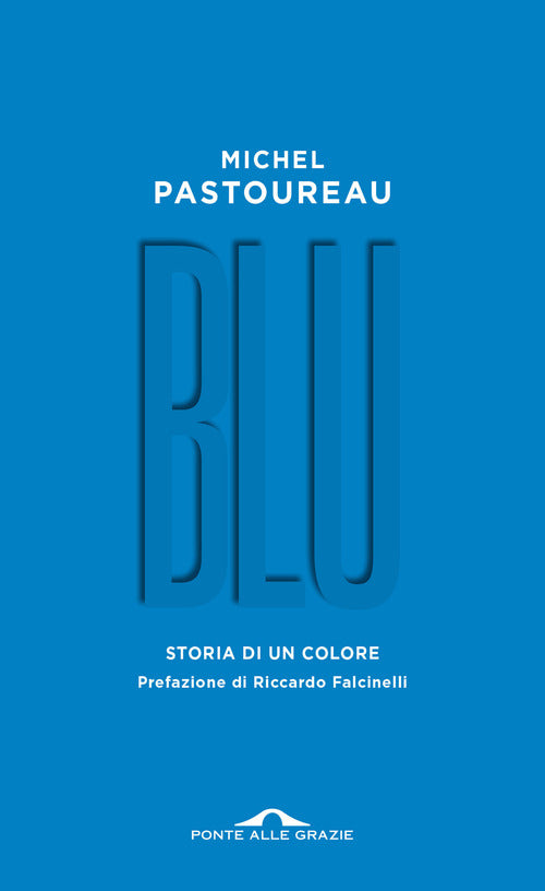 Blu. Storia di un colore
