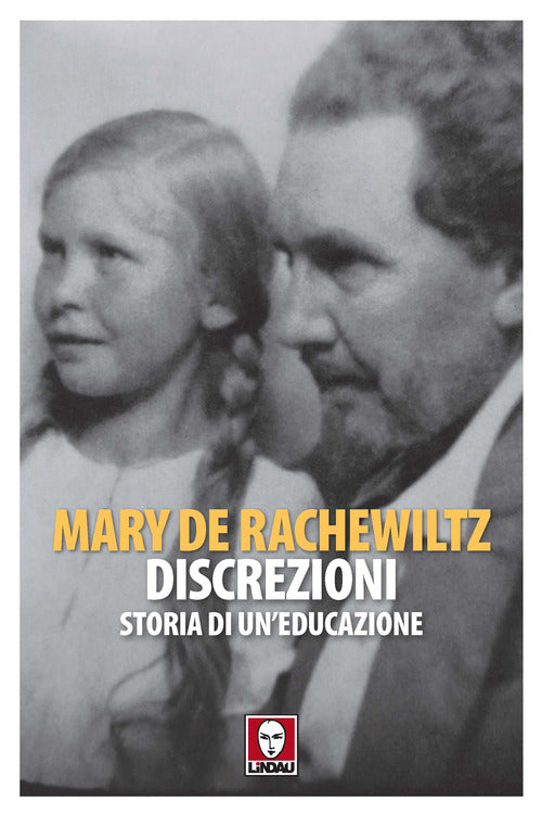 Discrezioni. Storia di un’educazione