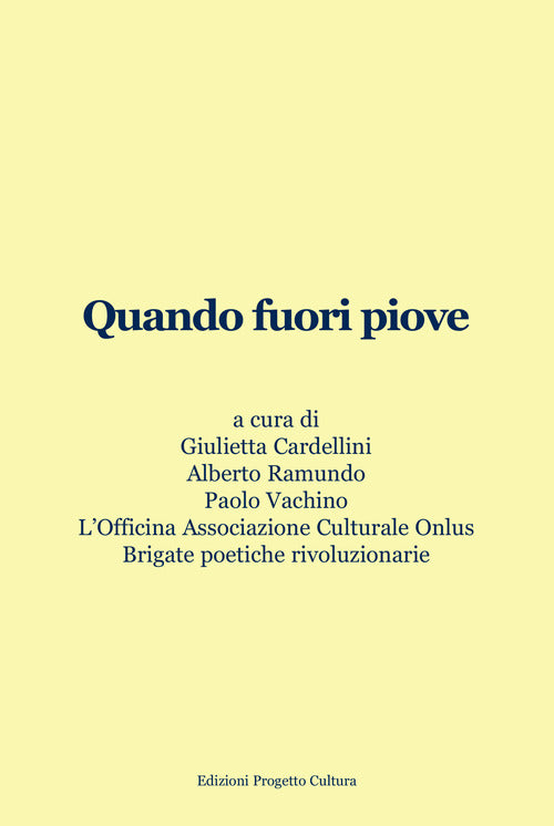 Quando fuori piove