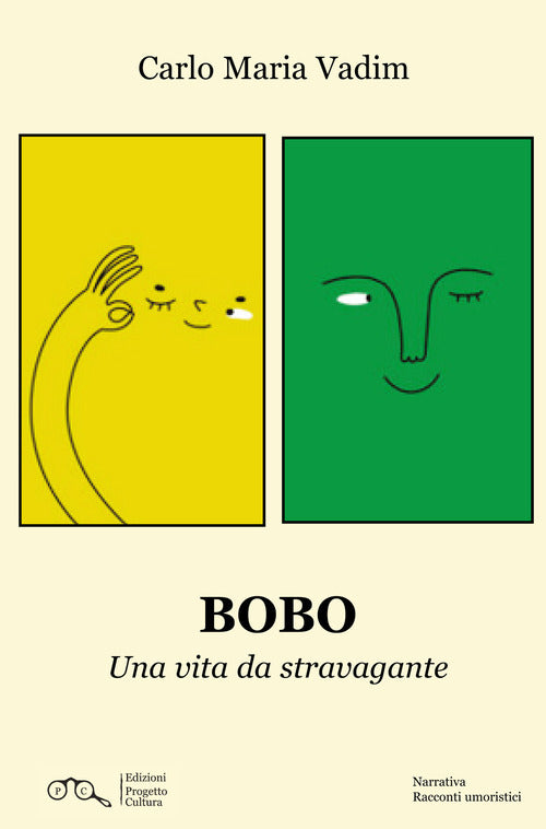 Bobo. Una vita da stravagante