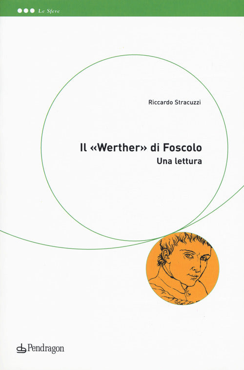 Il Werther di Foscolo. Una lettura