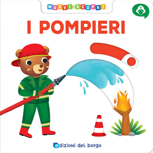 Pompieri. Muovi e scopri