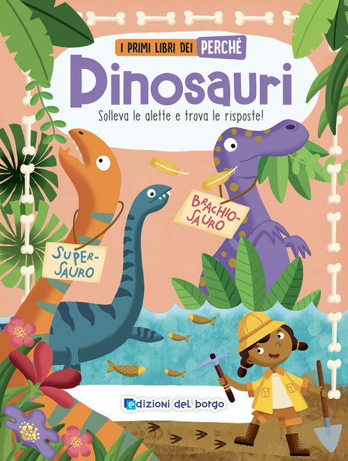 Dinosauri. I primi libri del perché