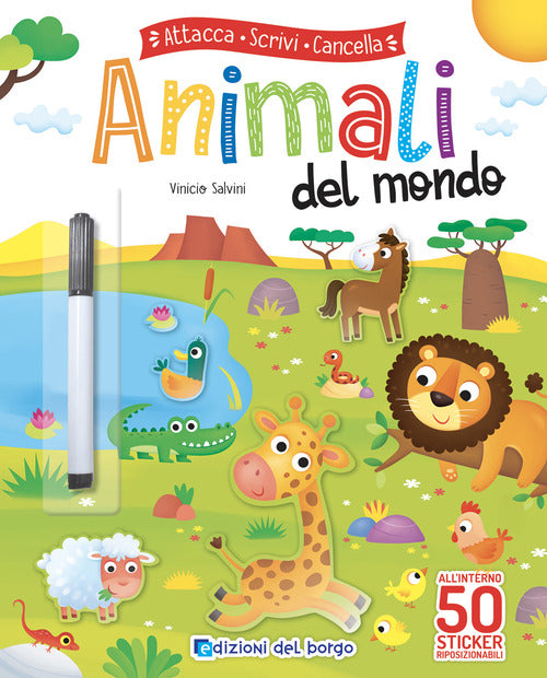 Animali del mondo. Attacca scrivi cancella