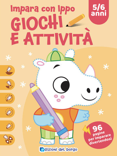 Impara con Ippo. Giochi e attività