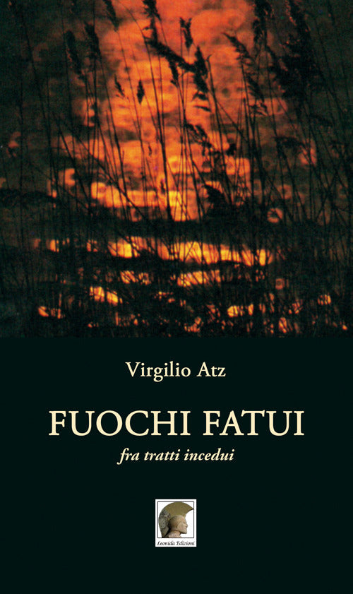 Fuochi fatui. Fra tratti incedui