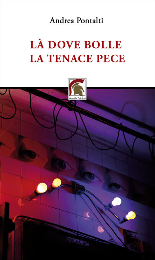 Là dove bolle la tenace pece