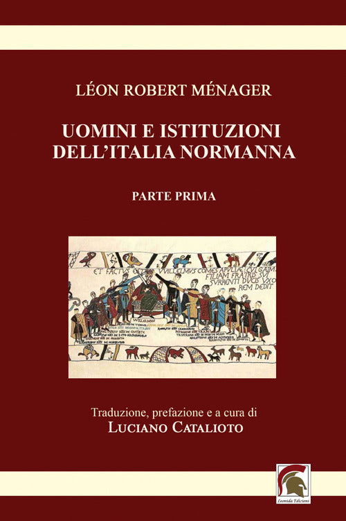 Uomini e istituzioni dell'Italia normanna. Vol. 1