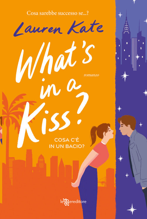 What's in a kiss? Cosa c in un bacio?