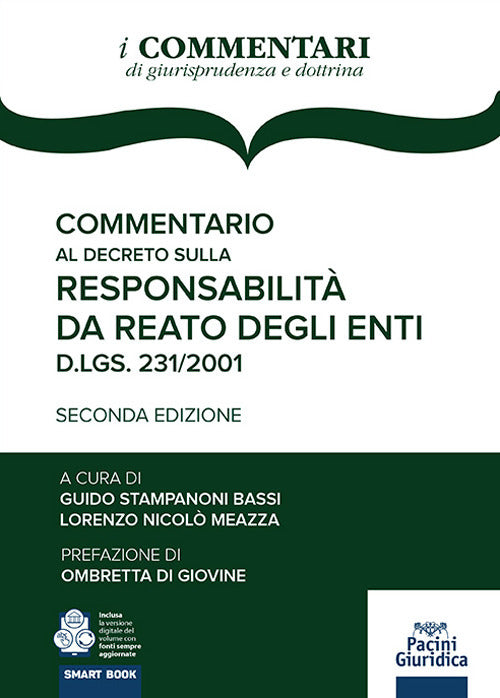 Commentario al decreto sulla responsabilit da reato degli enti. D.lgs./ 231/2001