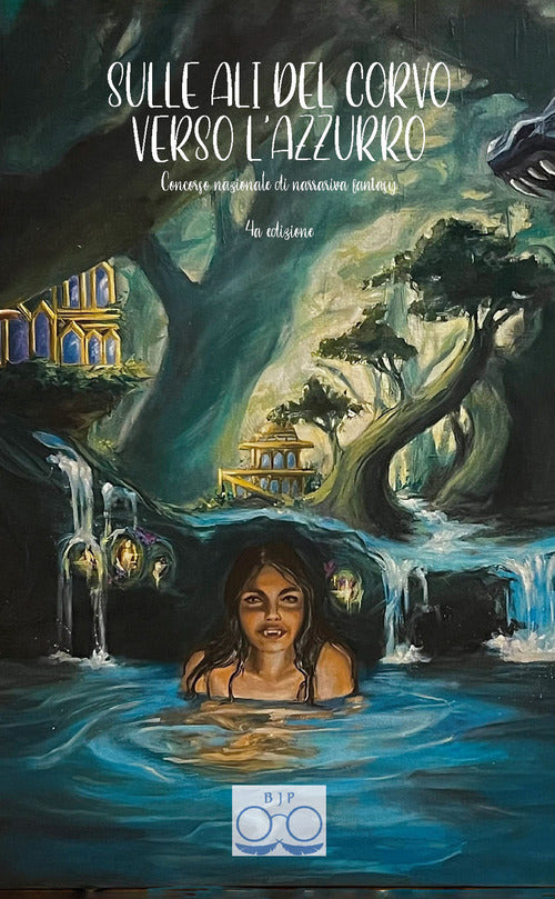 Sulle ali del corvo verso l'azzurro. Concorso nazionale di narrariva fantasy 4a edizione