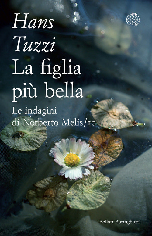 La figlia pi bella. Le indagini di Norberto Melis