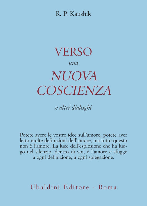 Verso una nuova coscienza e altri dialoghi