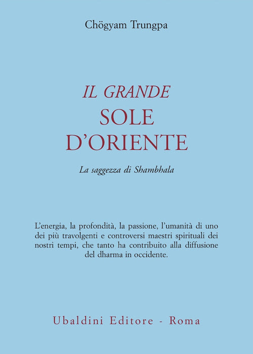 Il grande sole d'Oriente. La saggezza di Shambhala