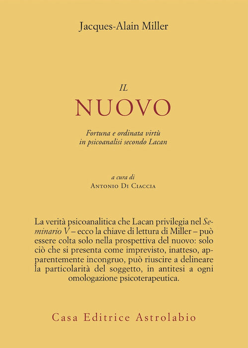 Il nuovo. Fortuna e ordinata virt in psicoanalisi secondo Lacan