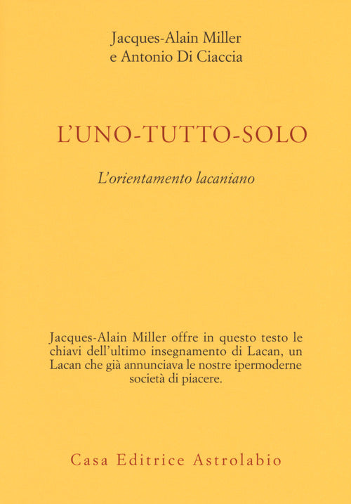 L'uno-tutto-solo. L'orientamento lacaniano
