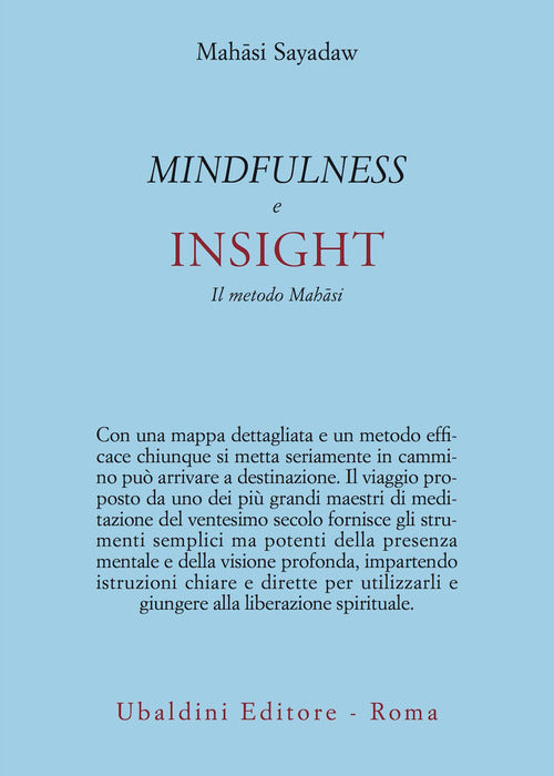Mindfulness e insight. Il metodo Mahāsi