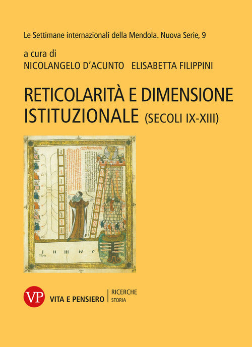 Reticolarit e dimensione istituzionale (secoli IX-XIII)