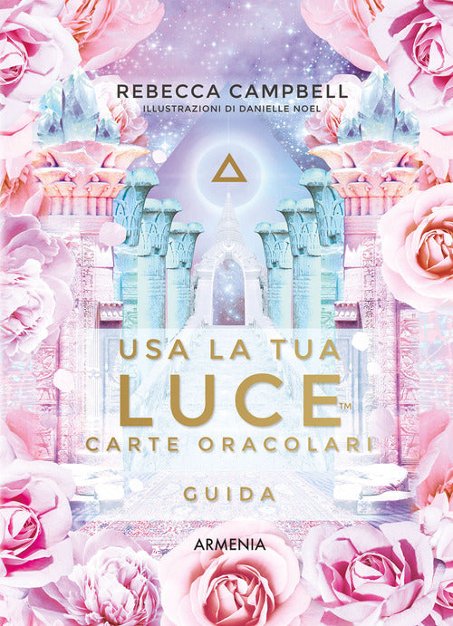 Usa la tua luce. Carte oracolari. Guida