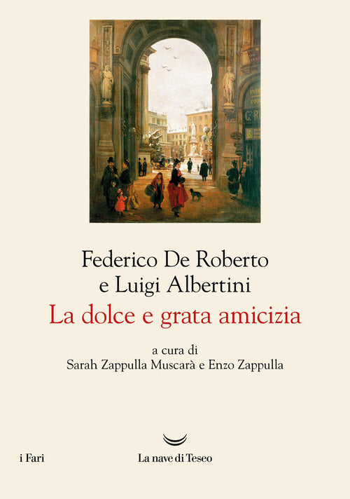 La dolce e grata amicizia
