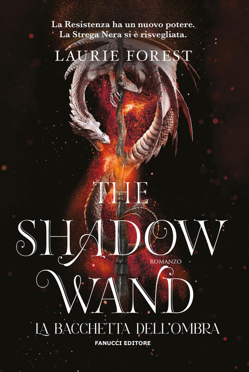 The shadow wand. La bacchetta dell'ombra