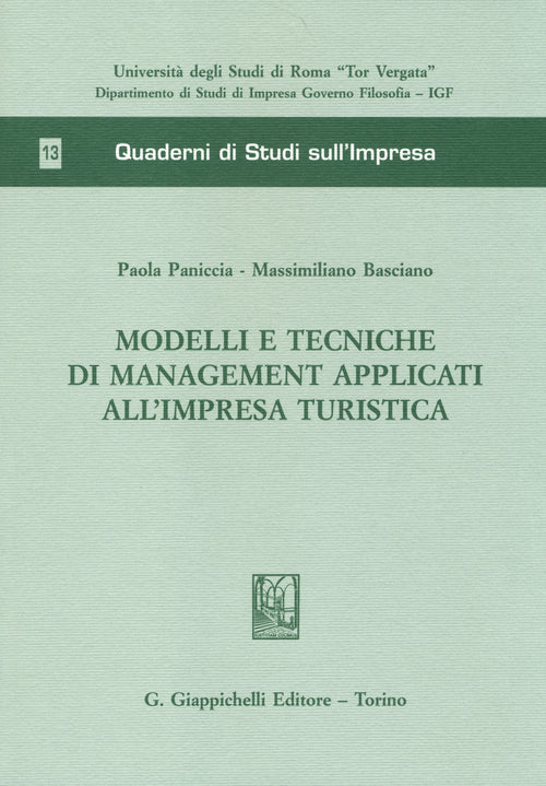 Modelli e tecniche di management applicati all'impresa turistica