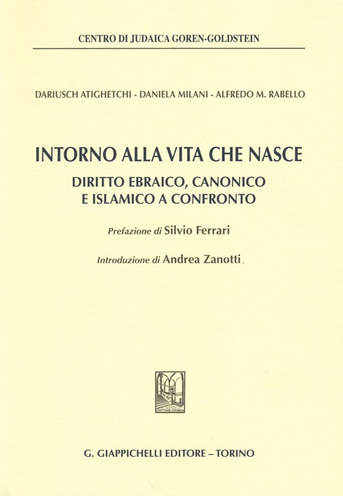Intorno alla vita che nasce. Diritto ebraico, canonico e islamico a confronto
