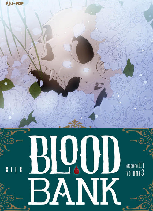 Blood bank. Stagione III. Vol. 3