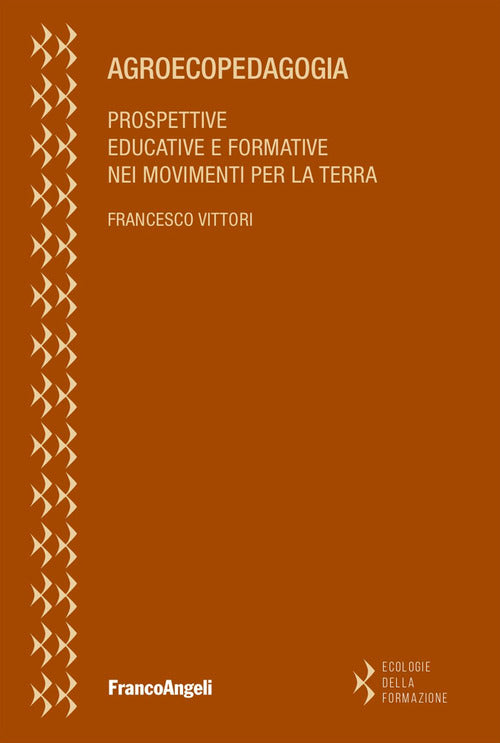 Agroecopedagogia. Prospettive educative e formative nei movimenti per la terra