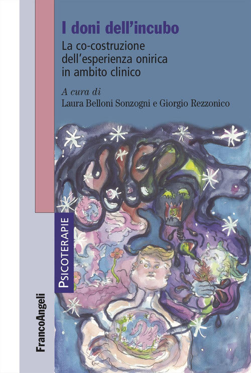 I doni dell'incubo. La co-costruzione dell'esperienza onirica in ambito clinico