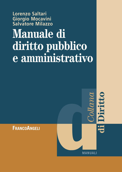 Manuale di diritto pubblico e amministrativo