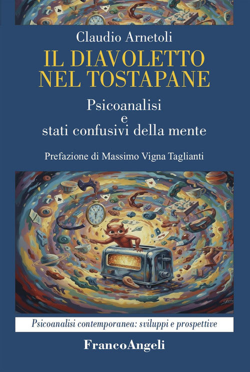 Il diavoletto nel tostapane. Psicoanalisi e stati confusivi della mente