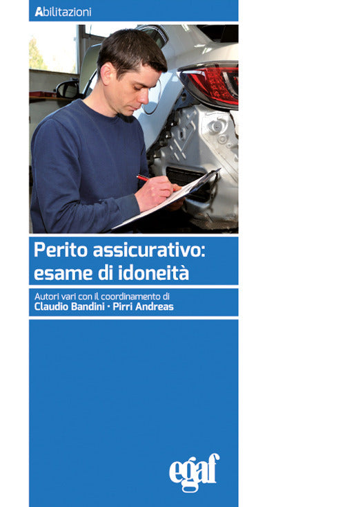Perito assicurativo: esame di idoneit