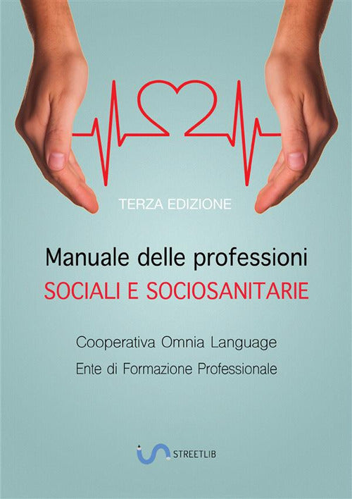 Manuale delle professioni sociali e socio-sanitarie