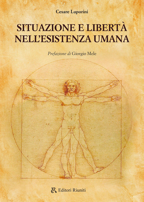 Situazione e libert nell'esistenza umana