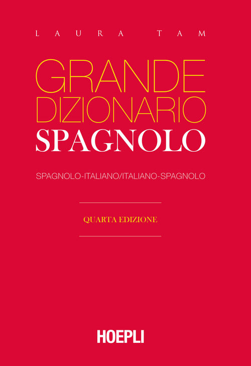Grande dizionario Hoepli spagnolo. Spagnolo-italiano, italiano-spagnolo