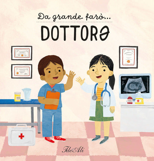 Da grande farò... dottorə