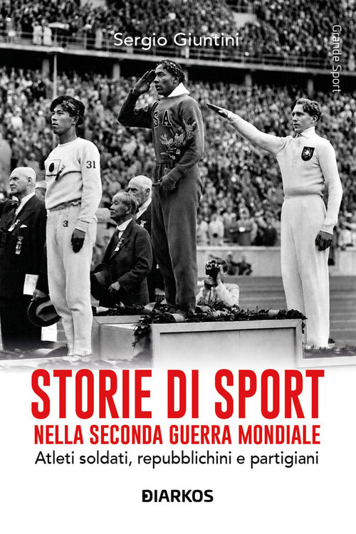 Storie di sport nella Seconda guerra mondiale