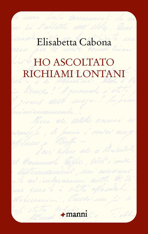 Ho ascoltato richiami lontani