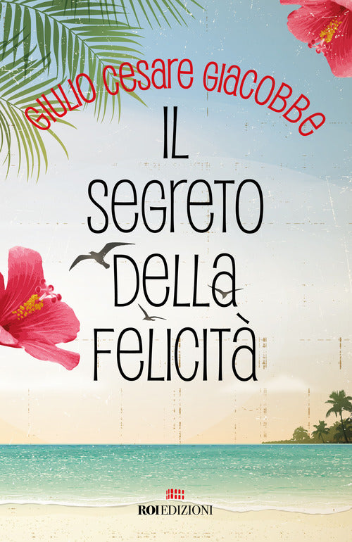 Il segreto della felicit