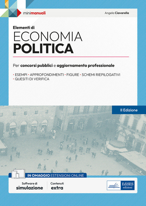 Elementi di economia politica. Per esami, concorsi pubblici e abilitazioni professionali