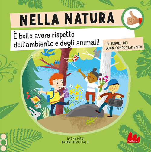 Nella natura. Le regole del buon comportamento