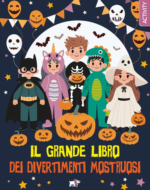 Il grande libro dei divertimenti mostruosi